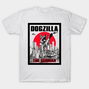 Dogzilla: The German Shepherd T-Shirt